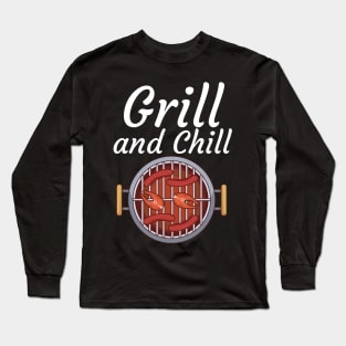 Grill and Chill Long Sleeve T-Shirt